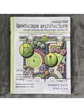 Residential Landscape Architecture: Design Process for the Private Residence...